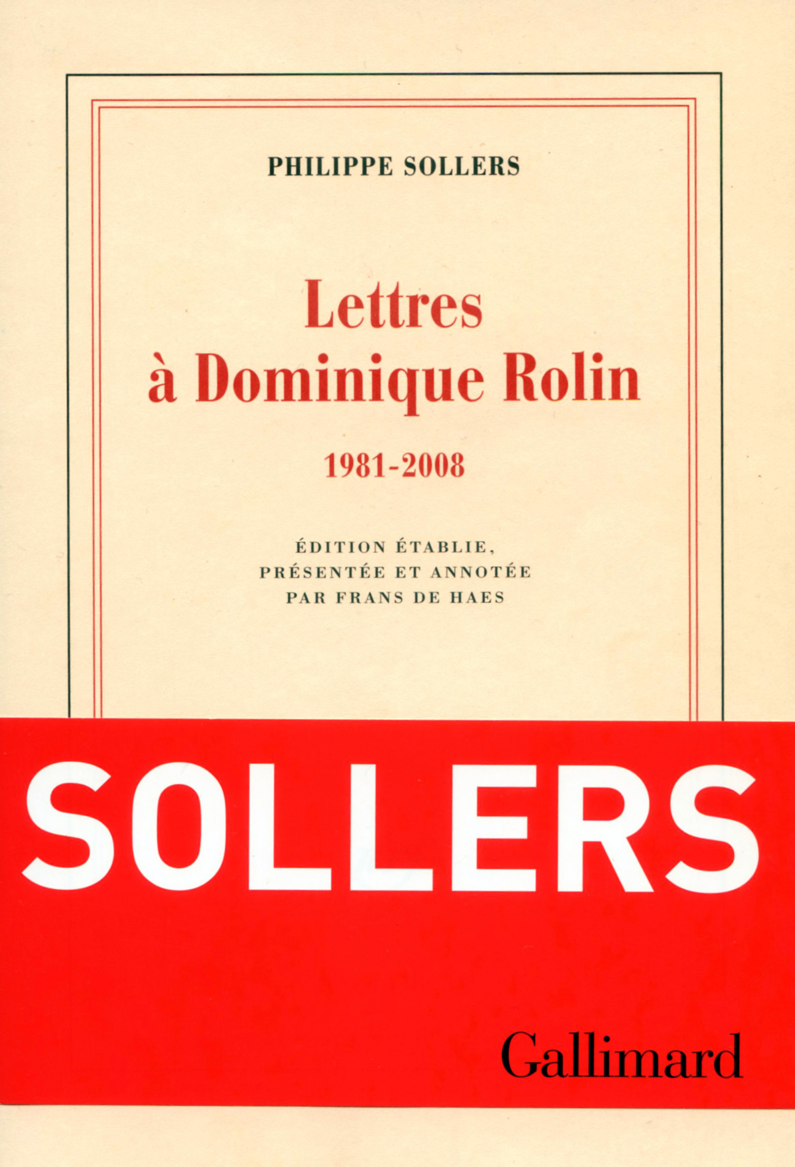 Sollers - Lettres à Dominique Rolin