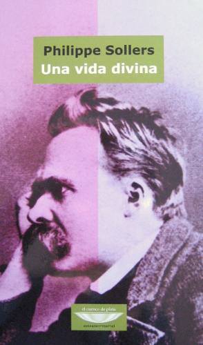 Philippe Sollers - una vida divina