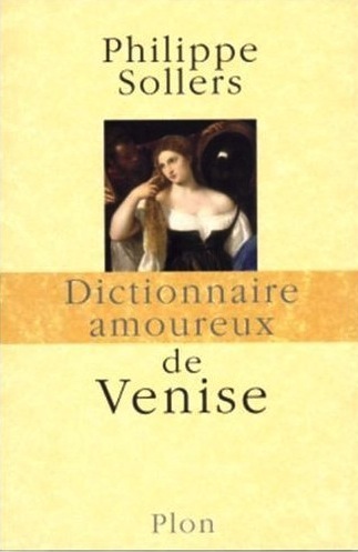 Dictionnaire amoureux de Venise